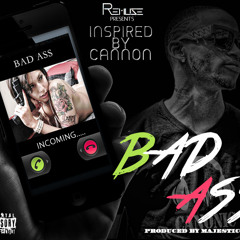 IBC - Bad Ass (prod. Majestic Drama)(Explicit)