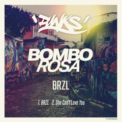 Bombo Rosa - BRZL [OUT NOW]