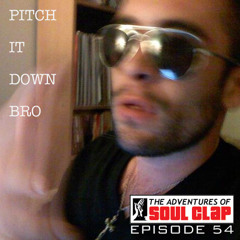 Episode 54: Nathaniel Jay Pitches It Down Bro (06/23/09)