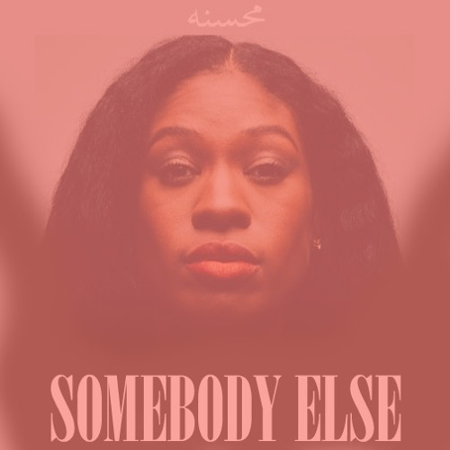 Somebody Else