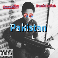 Vonn$Kii Ft Huncho Laflair- Pakistan