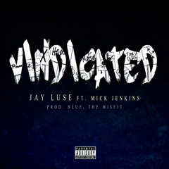 Vindicated Feat. Mick Jenkins (Prod. Blue, The Misfit)
