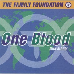 Family Foundation - One Blood