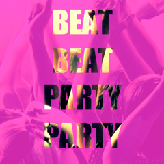 BEAT PARTY  ft. Luk