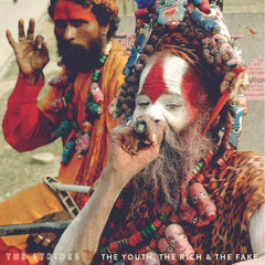 "The Youth, The Rich & The Fake" new album tracks streaming!