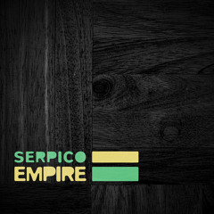Serpico - Empire-  Kennedy Remix-Dansant-Out Now!