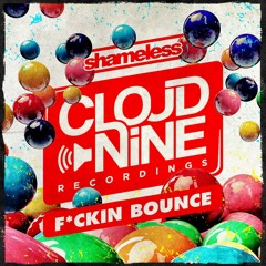 F*ckin Bounce (Original Mix) [Cloud Nine Recordings] #51 Beatport EH