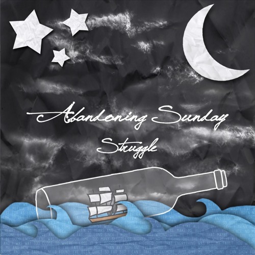 Abandoning Sunday - Real Talk