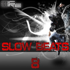 SLOW BEATS #8