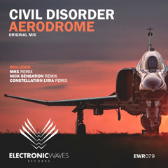 Civil Disorder - Aerodrome (Constellation Lyra Remix)[Electronic Waves Records]