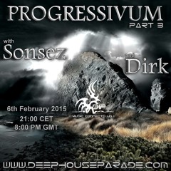 Progressivum Part 3 @ Deephouseparade.de 6.02.2015