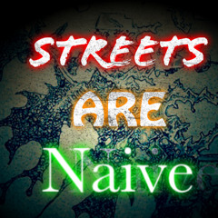 Streets Are Naive (live acoustic)