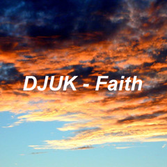 DJUK - Faith (Free Download)