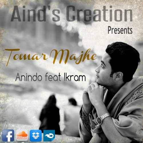 Anindo Feat Ikram - Tomar Majhe