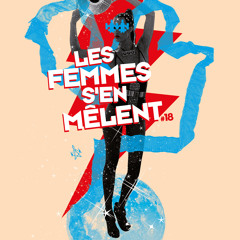Festival Les Femmes S'en Mêlent#18 - Grenoble