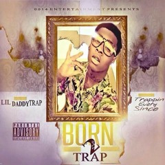 LilDaddy Trap - Head Honcho Ft. Trap Boy Mike