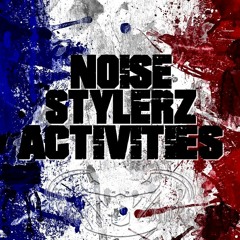 Noise Stylerz Activities - Ta mère je la culbute  (Uptempo)