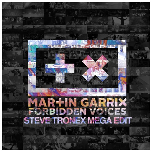 Forbidden Voices (Steve Tronex Mega Edit/Mash) [Mashup Pack 1]