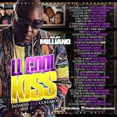 dj MIlliano-LL Cool Kiss Mixdown 2 (jadakiss rnb collabos)