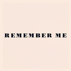 Remember Me [Prod. by Lasik]