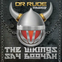 Dr. Rude - The Vikings Say Booyah! [MASH-UP](FREE DOWNLOAD)
