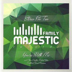 Stereo For Two - You're With Me (Chris Drifter Remix)