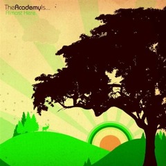 The Academy Is...: The Phrase That Pays