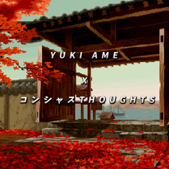 Yuki Ame x ConsciousThoughts - Promises