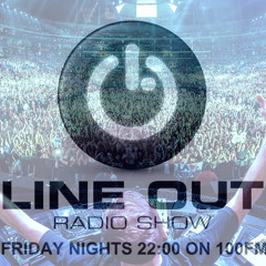 Line Out Radioshow @ 100FM - Feb 06 2015