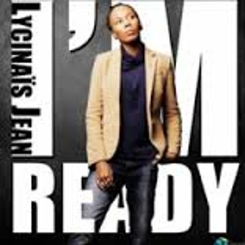 Lycinais Jean - I'm Ready