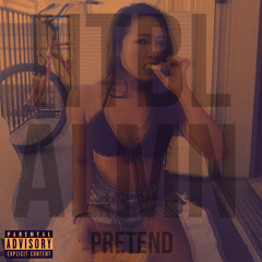 Pretend (Feat. Stellar)