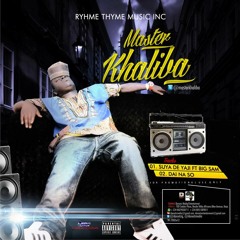 Masta Khaliba Ft Big Shine -Suya Da Yaji