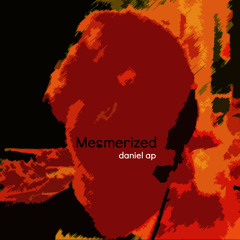 Mesmerized