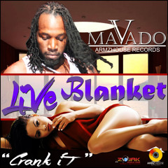 02 Mavado - Live Blanket (Crank It) Raw