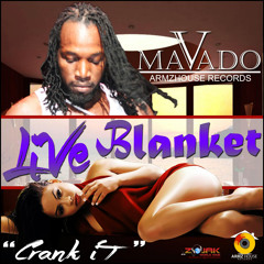 01 Mavado - Live Blanket (Crank It) Edit