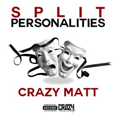 Split Personalities