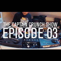 The Captain Crunch Show - Episode 03