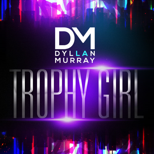 Trophy Girl (Dance Mix)