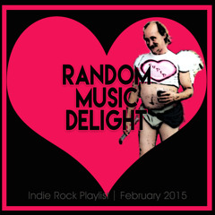 February 2015 | Indie Rock Playlist | RMD