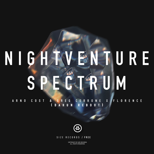Arno Cost & Greg Cerrone x Florence – Nightventure Spectrum (Say My Name) (Dahun Reboot)