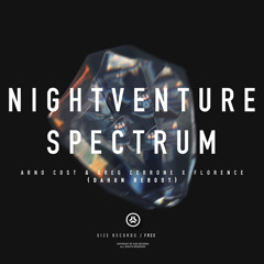 Arno Cost & Greg Cerrone x Florence - Nightventure Spectrum (Say My Name) (Dahun Reboot)