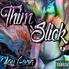 thim Slick Ft Jay Goon