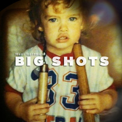 01 Big Shots