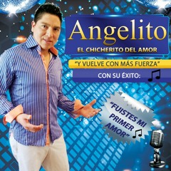 ANGELITO EL CHICHERITO EL AMOR  Y SUS NENAS  a _ La Sinverguenza