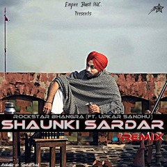 Rockstar Bhangra (Feat. Upkar Sandhu) - Shaunki Sardar (Remix)