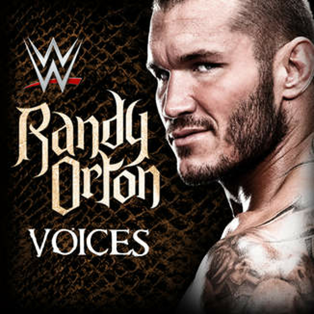 Stream Becky Lohry | Listen to Randy Orton- I hear voices in my head ...