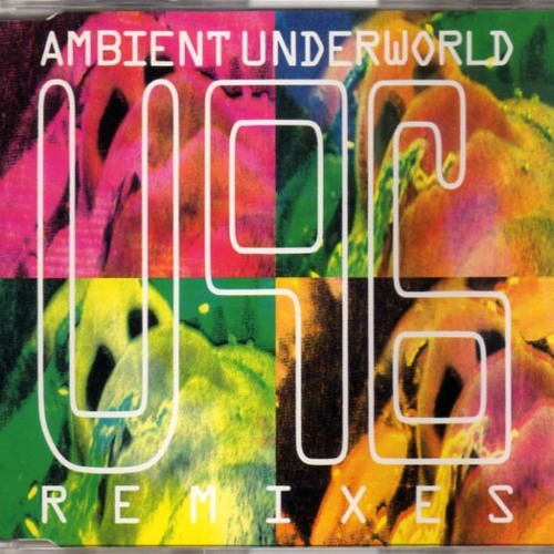 U96 Ambient Underworld Ft 8ers Kurk Kokane Mr Bill Outrage (FlowRythms Remix)