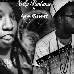 Nelly Santana In My Zone Feat. Ace Goon