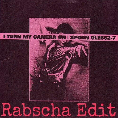 Spoon - I Turn My Camara On (Rabscha Edit)