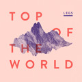 Legs Top&#x20;Of&#x20;The&#x20;World Artwork